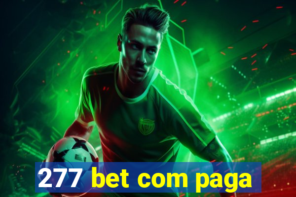 277 bet com paga